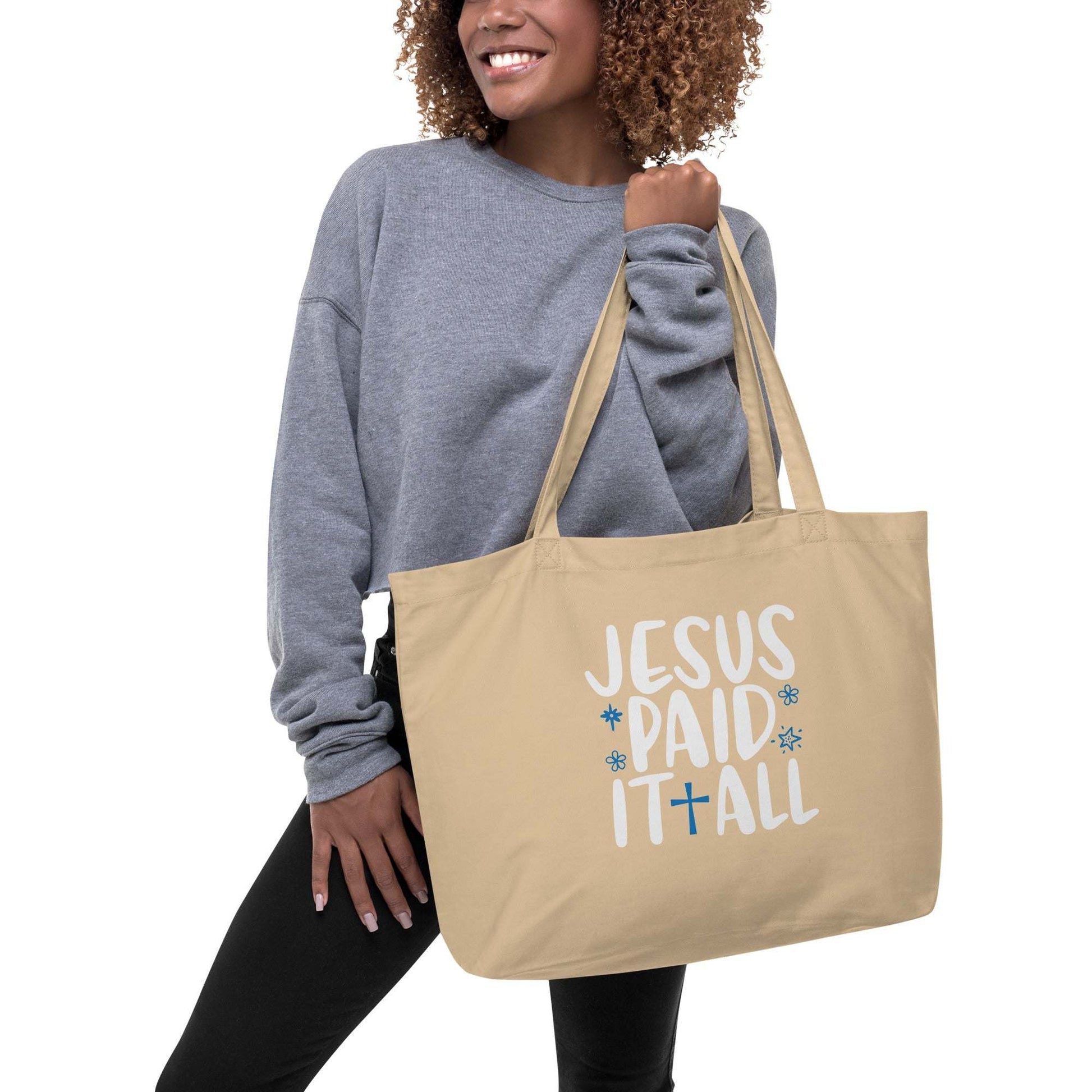 Paid In Full Large organic tote bag - Faith Expressions